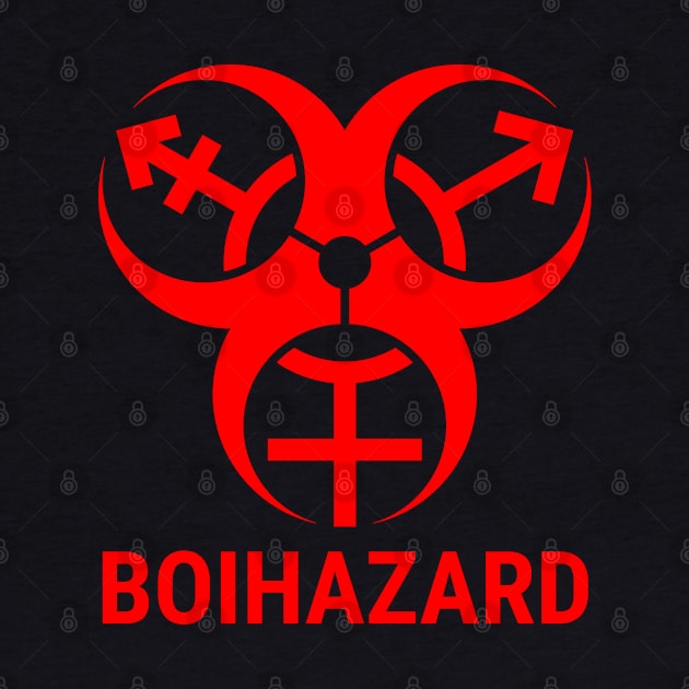 "BOI HAZARD" Trans Biohazard - Red by GenderConcepts